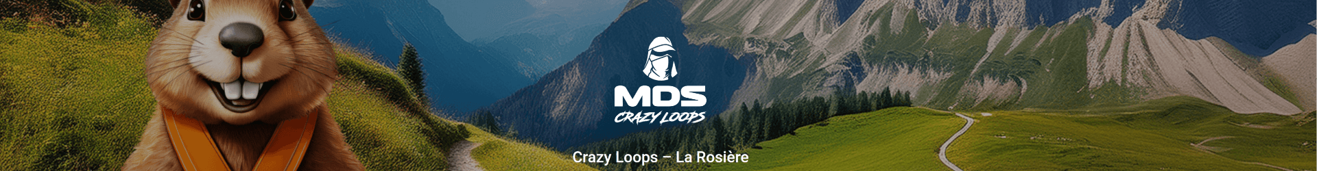MDS CRAZY LOOPS LA ROSIERE 2025 banner